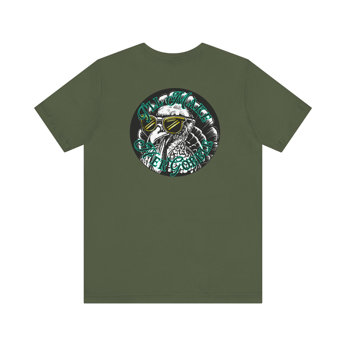 I'll Make Her Gobble Bella Overtime Tee