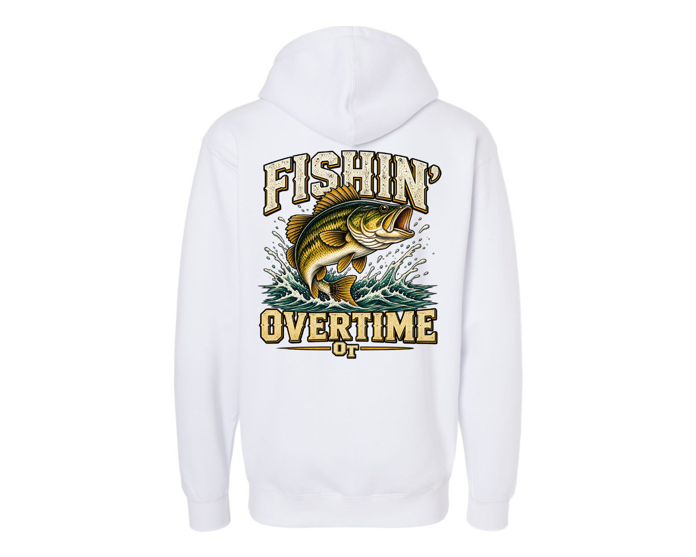 Fishin Overtime Hoodie