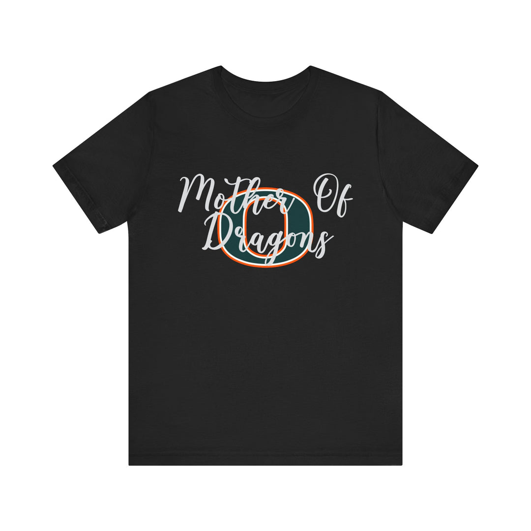 Mother Of Dragons (Oakview) T-Shirt