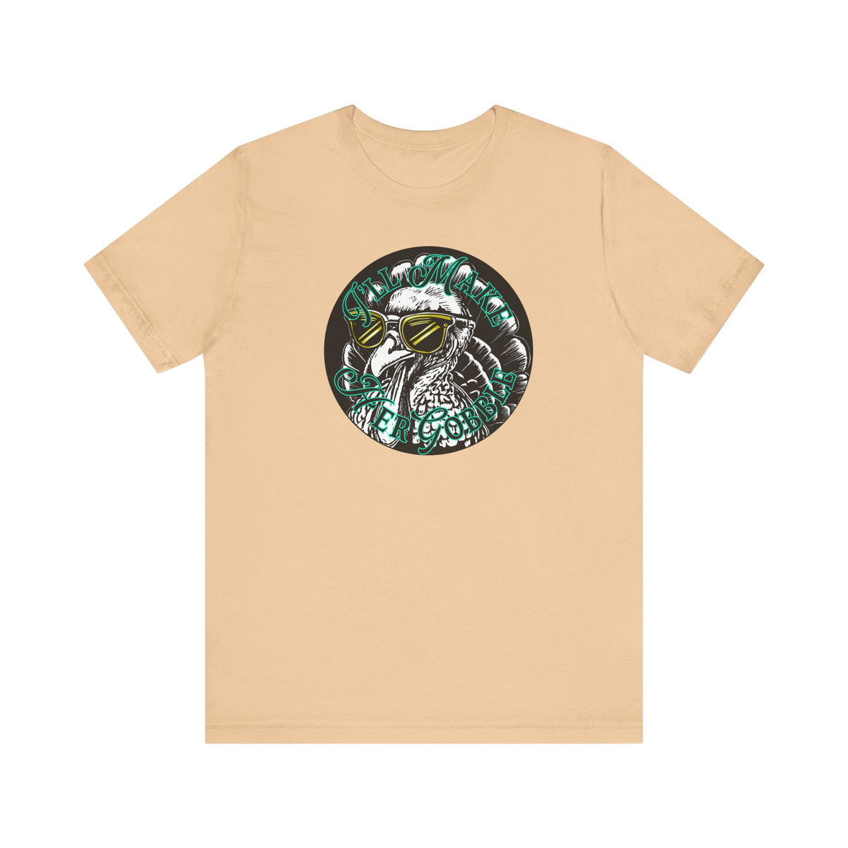 I'll Make Her Gobble Bella Overtime Tee