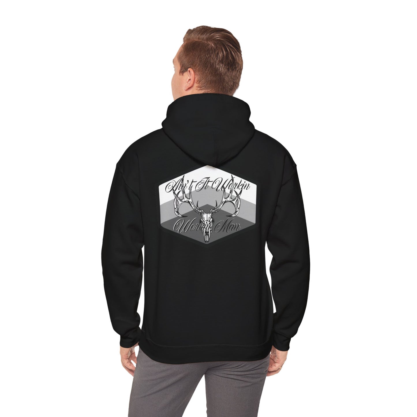 Ain't It Workin Hooded Sweatshirt