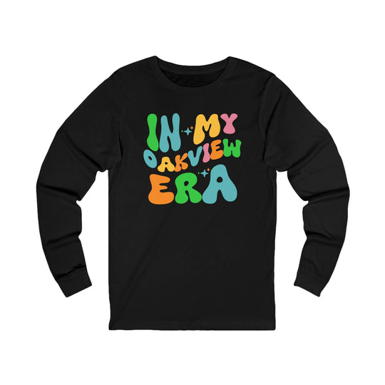 In My Oakview Era Long Sleeve T-Shirt