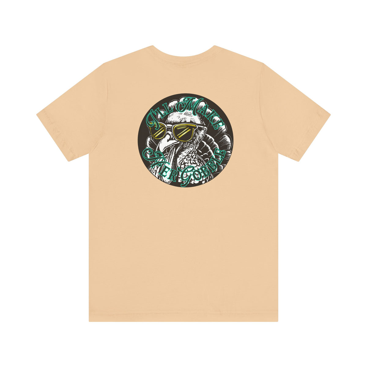 I'll Make Her Gobble Bella Overtime Tee