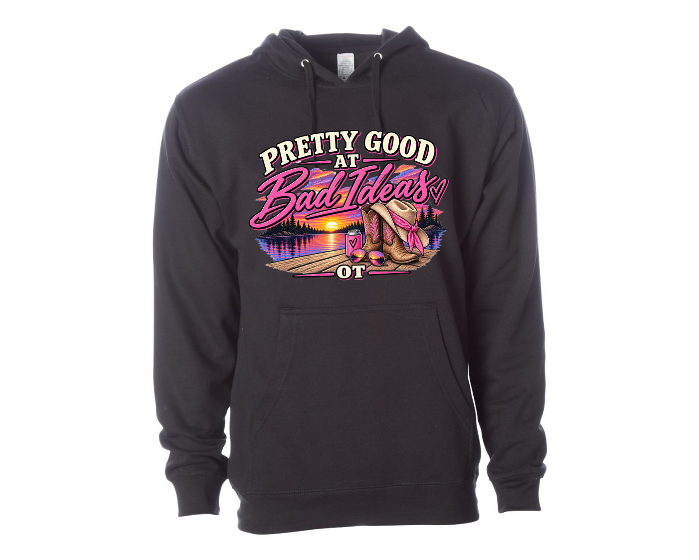 Pretty Good at bad Ideas Hoodie