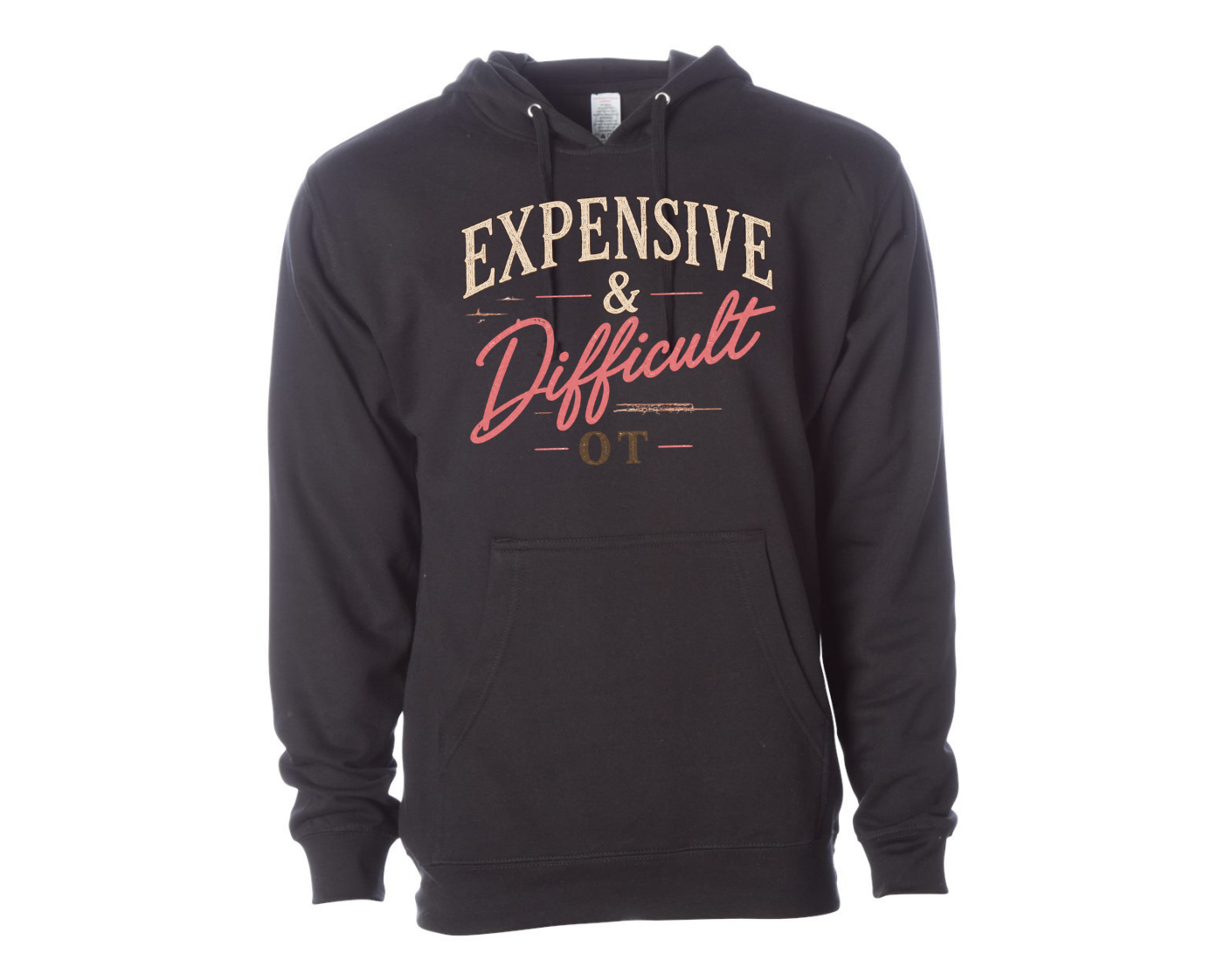 Expensive and Difficult Hoodie
