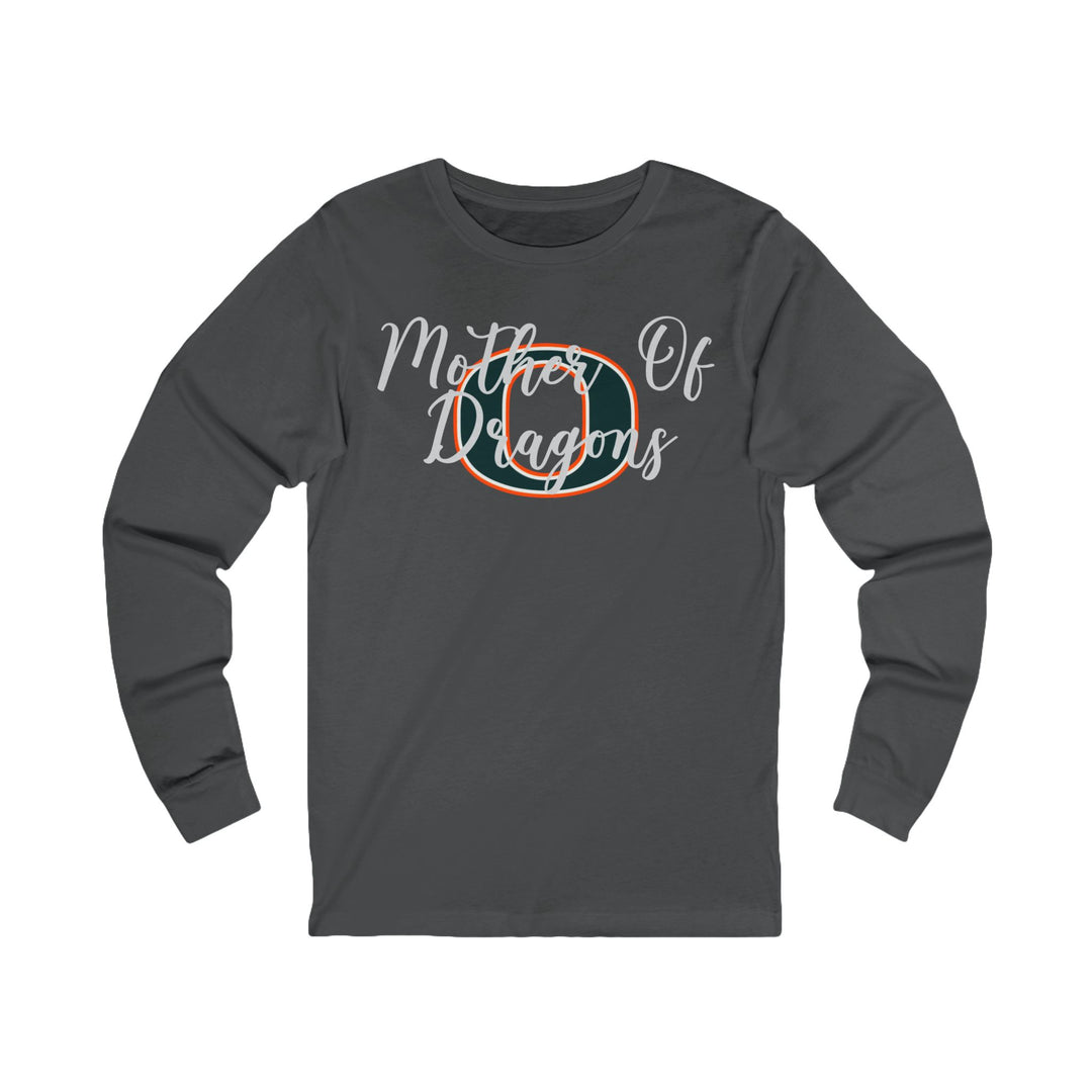Mother Of Dragons (Oakview) Long Sleeve T-Shirt