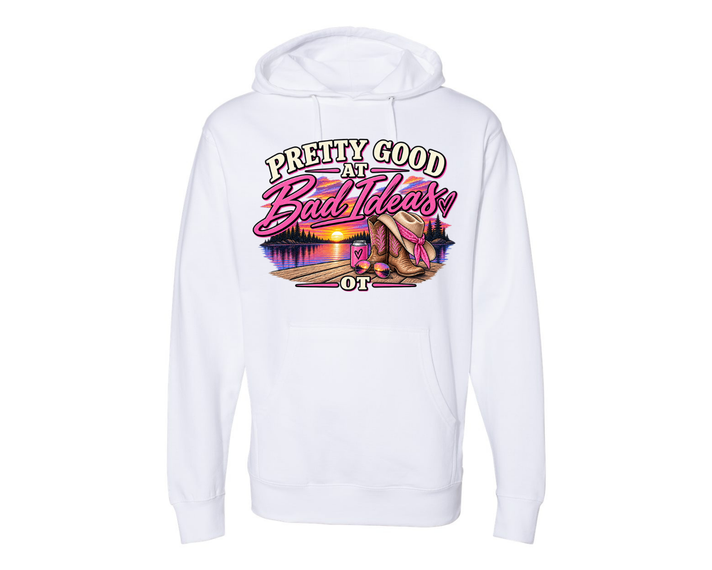 Pretty Good at bad Ideas Hoodie