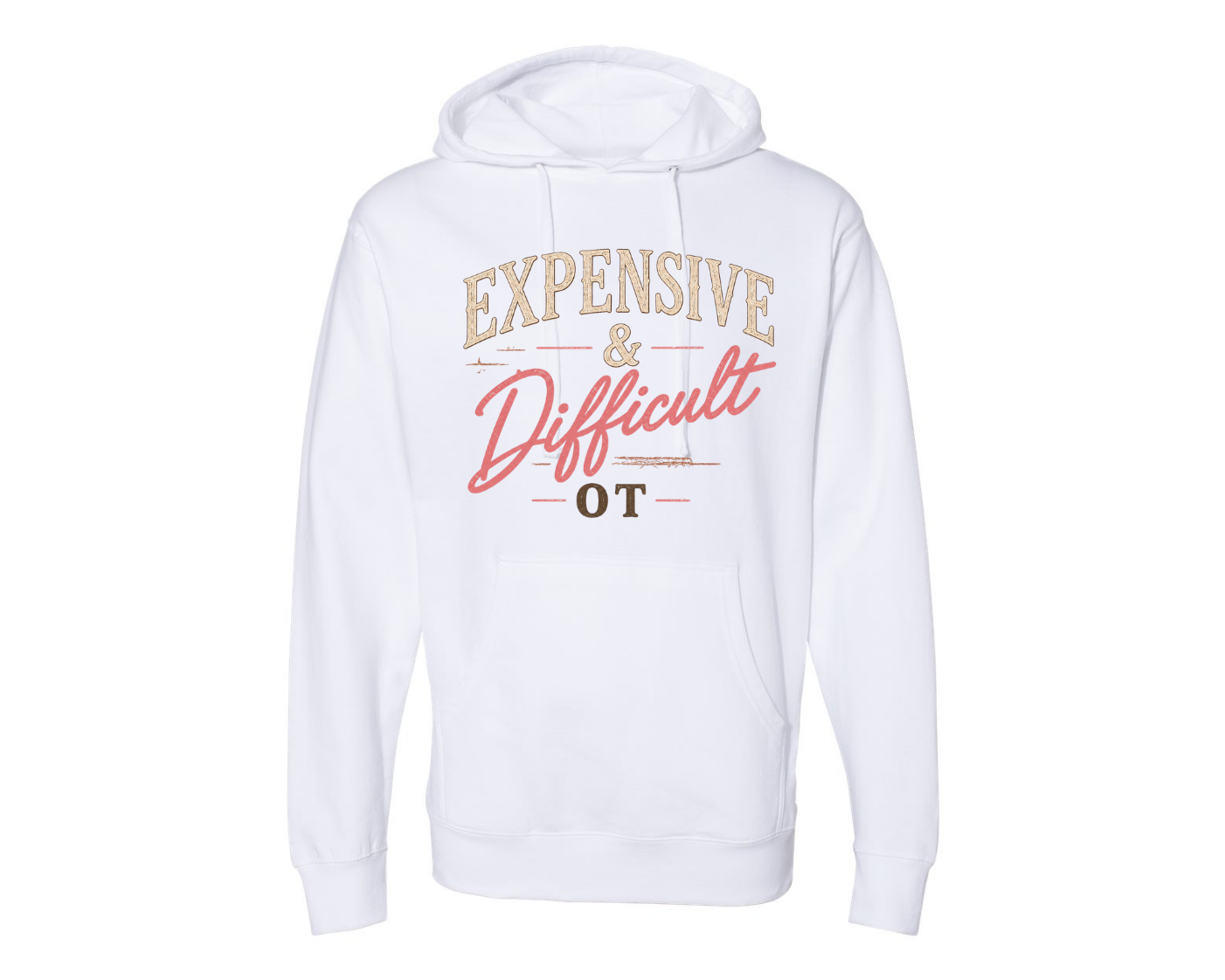 Expensive and Difficult Hoodie