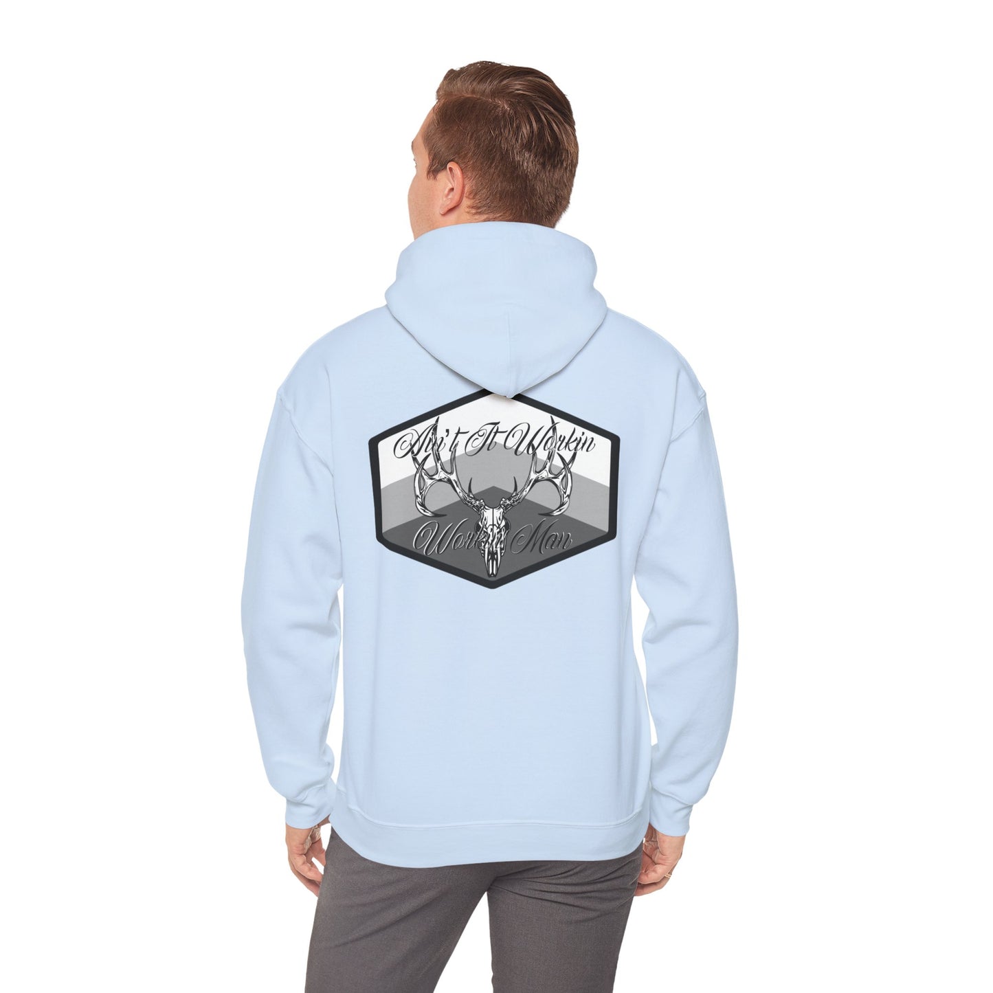 Ain't It Workin Hooded Sweatshirt