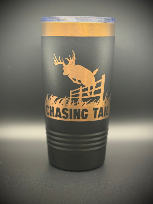 Chasing Tail Tumbler 20oz