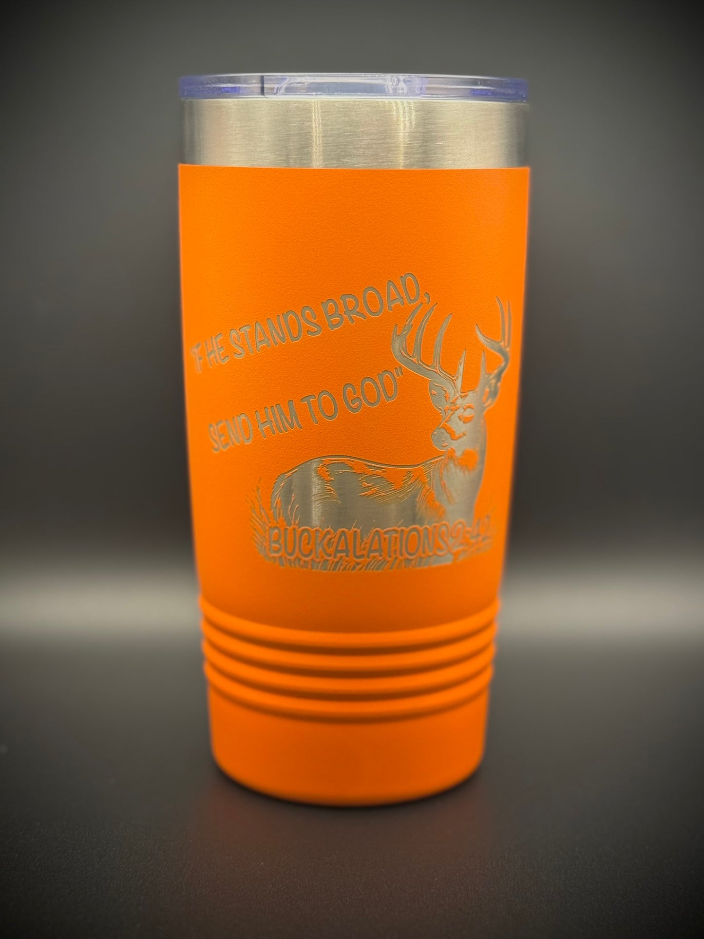 If He Stands Broad Tumbler 20oz