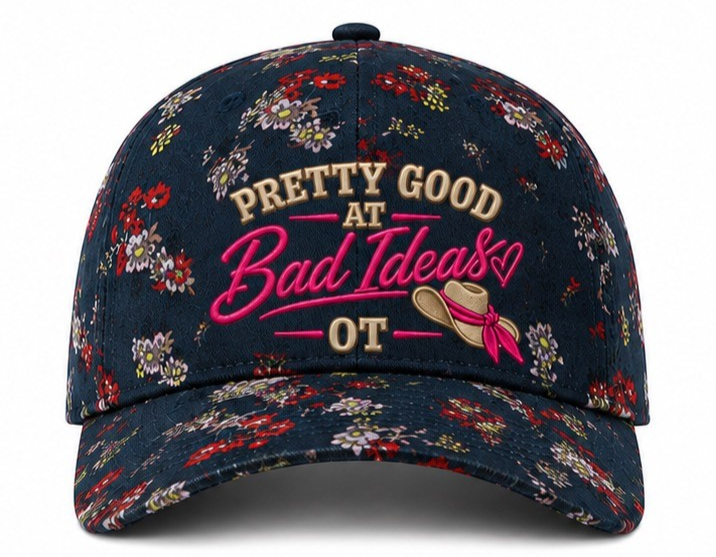 Pretty Good At Bad Ideas hats